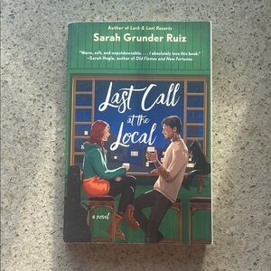 Last Call at the Local by Sarah Grunder Ruiz